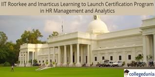 IIT Roorkee and Imarticus Learning to Launch Certification Program in HR Management and Analytics